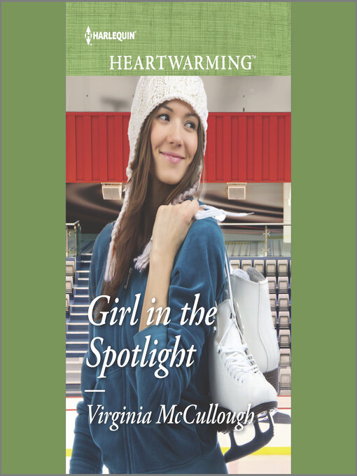 Title details for Girl in the Spotlight by Virginia McCullough - Available